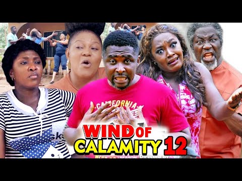 WIND OF CALAMITY SEASON 12 (New Hit Movie) - 2020 Latest Nigerian Nollywood Movie Full HD