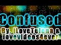 Confused: Episode 1