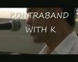 Besame Mucho-Kontraband with K-Solamente Una Vez