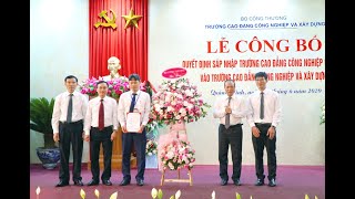 Công bố quyết định sáp nhập Trường Cao đẳng Công nghiệp Cẩm Phả vào Trường Cao đẳng Công nghiệp và Xây dựng