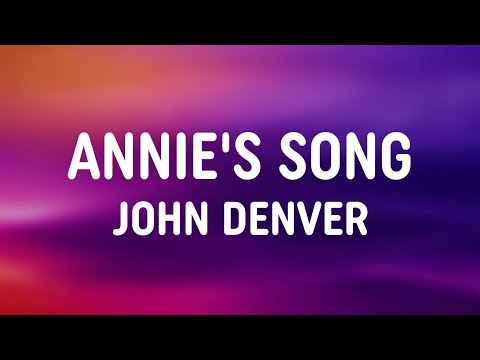 John Denver – Annie’s Song