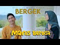 Bergek - Manis Berbisa