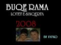 Buqe Rama-Lotet e sinqerta 2008 Buqe Rama-Lotet e sinqerta 2008