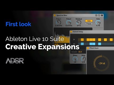 Creative Extensions - New in Ableton Live 10 Suite
