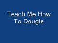Teach Me How To Dougie with Lyrics (In Description)