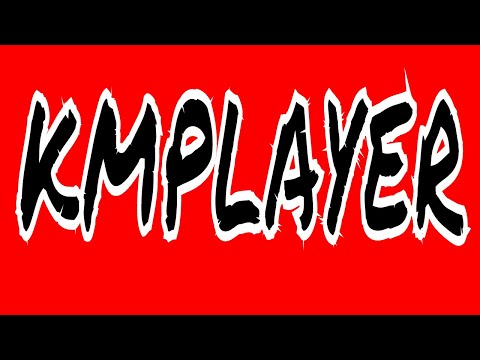 نصائح وشرح لبرنامج KMPLAYER