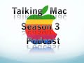 Talking Mac Episode 26: New Macbook/Pros & more