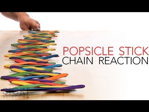 chain reaction - Click here to find out why this reaction happens: http://www.stevespanglerscience.com/lab/experiments/popsicle-stick-chain-reaction Popsicle sticks are great...