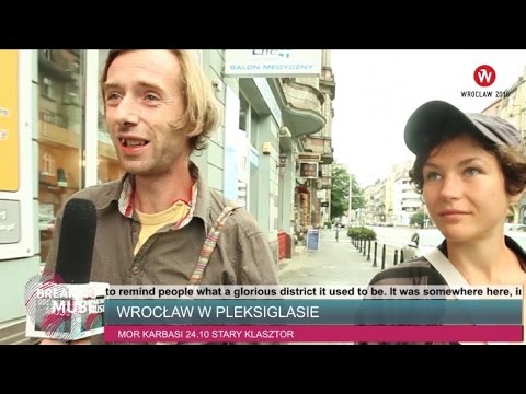 BREAKING MUSE: Wrocław w pleksiglasie / Wroclaw in plexi