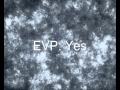 Paranormal Evidence, Ethereal Voices, EVP