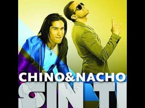 Sin Ti (Remix) Chino Y Nacho