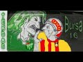 Bursaspor Hayat?m?z?n �z� & Anti istanbul (Klip)