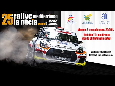 25 Rallye Mediterráneo La Nucía - Trofeo Costa Blanca