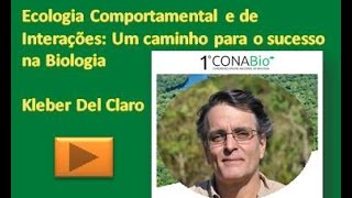 Pode o Estudo da Ecologia Comportamental alavancar a carreira do Biólogo? Assista a palestra com Kle
