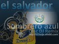 Sombrero Azul Remix