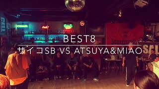 サイコSB vs Atsuya & Miao – DROPOUT-Round4- Best8