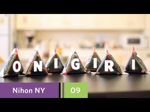 onigiri - 9 - How to make Onigiri (or Onigiri Tsukurimashou) --------------------------------------- On this episode of Nihon NY, we pay a visit to Ryohei where we le...