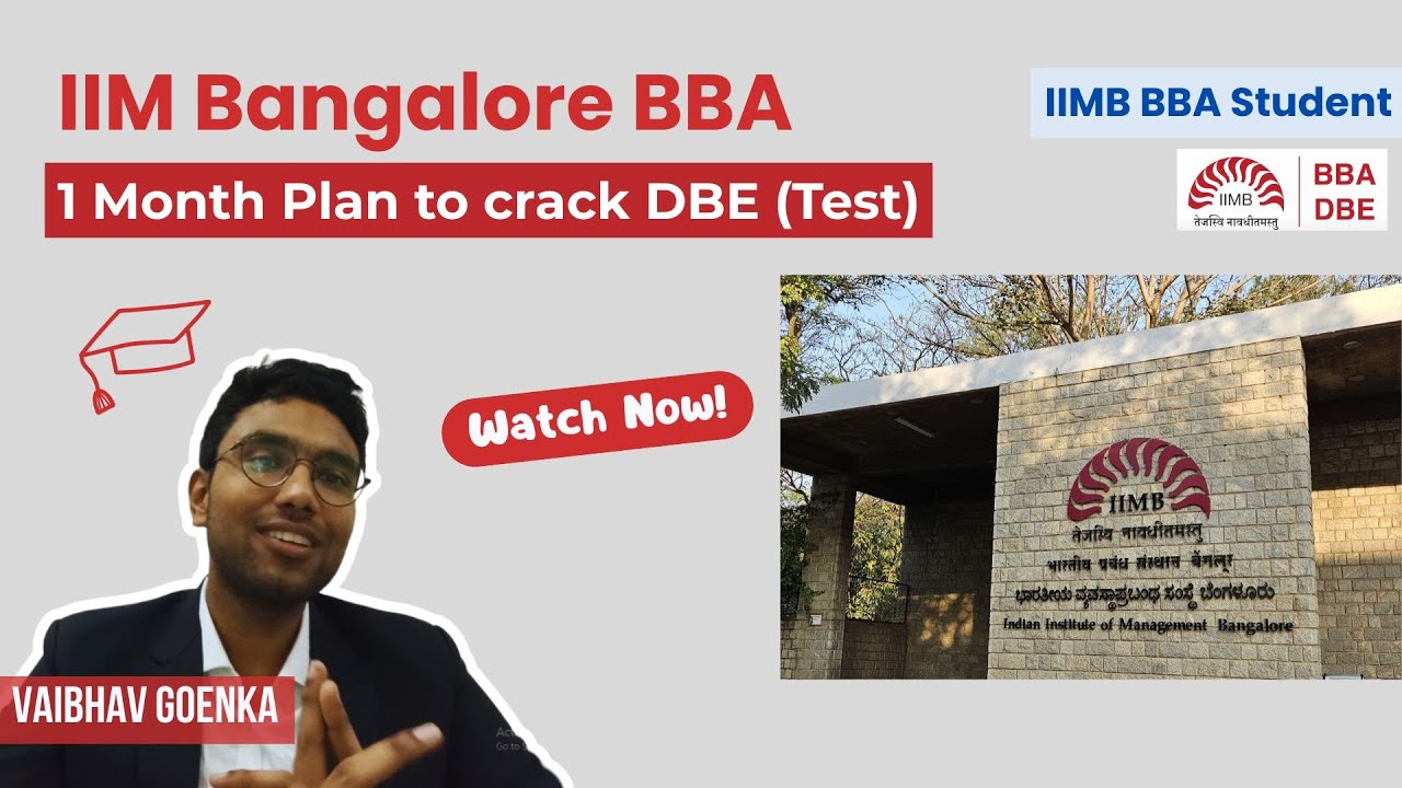 Crack IIM Bangalore BBA DBE Exam in just 1 Month with these Preparation tips!