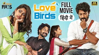 Love Birds 2022 Hindi Full Movie 4K  Satyadev  Pri