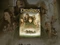 Lord of the Rings: The Fellowship of the Ring