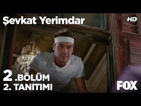 Şevkat Yerimdar 2. Bölüm 2. Fragmanı                                                                                                                                                                                                                      