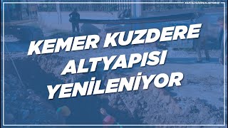 Kemer Kuzdere Altyapısı Yenileniyor