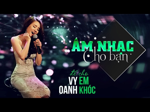 Để Cho Em Khóc - Vy Oanh