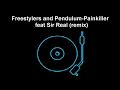 Freestylers and Pendulum - Painkiller feat Sir Real (remix)