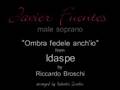 Broschi - Ombra fedele anch'io - Javier Fuentes - male soprano