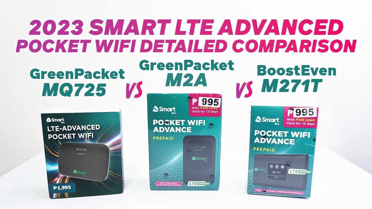 2023 SMART LTE ADVANCED POCKET WIFI COMPARISON | GreenPacket MQ725 VS M2A VS Boosteven M271T