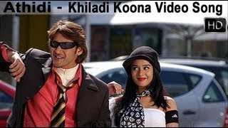 Athidi Movie Songs  Khiladi Koona Video Song  Mahe