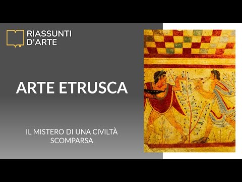 ARTE ETRUSCA - Il Mistero di una Civiltà Scomparsa