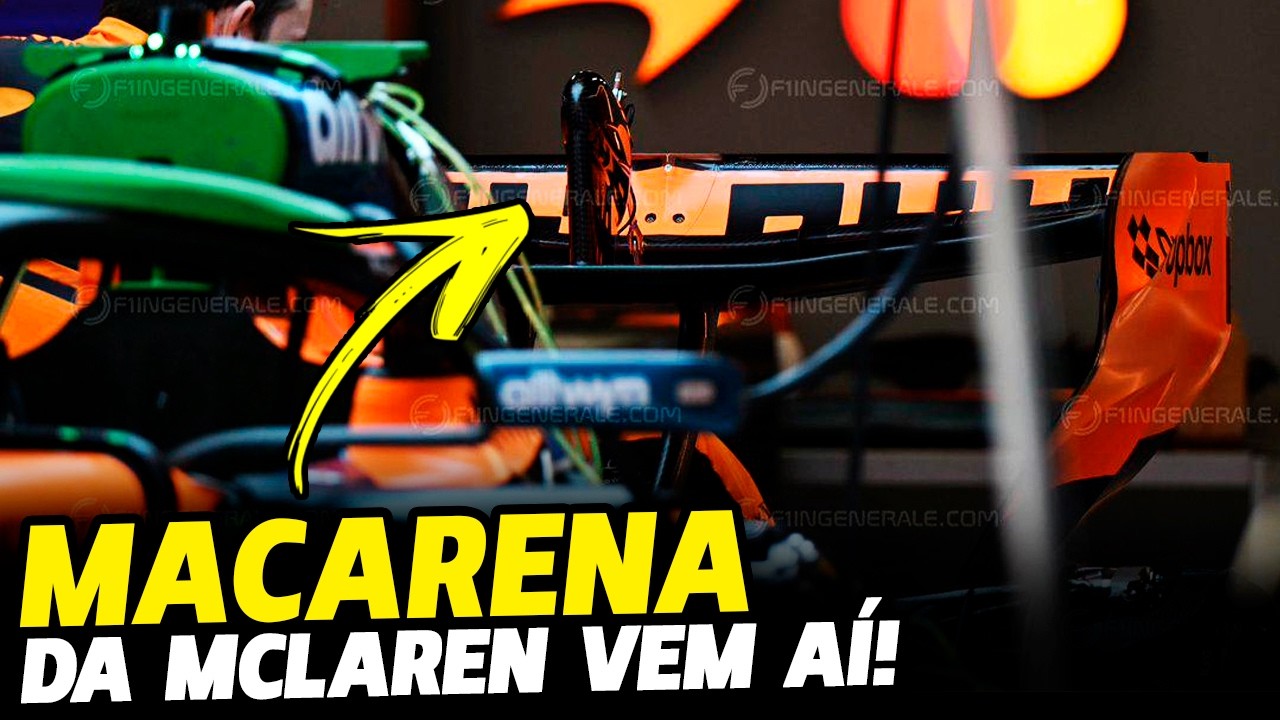 A 'MACARENA' VEM AÍ! MCLAREN EXPLICA CAUTELA COM ASA TRASEIRA E PREPARA NOVIDADES | FÓRMULA 1