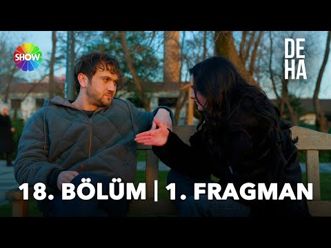 Deha 18. Bölüm Fragmanı                                                                                                                                                                                                                                   