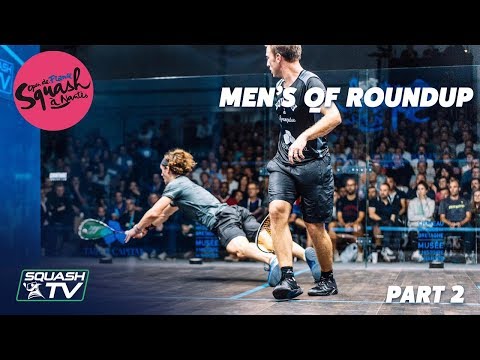 Squash: Open de France - Nantes 2019 - Men's QF Roundup Pt.2