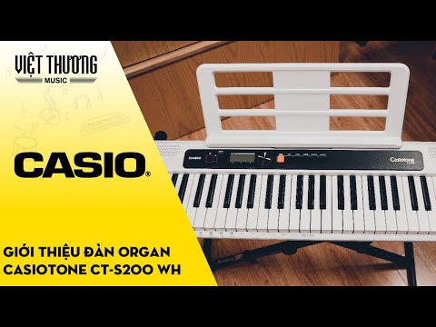 Giới thiệu đàn organ Casiotone CT-S200 WH