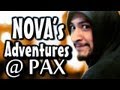 Nova's Adventures at PAX East 2012 Ep. 4