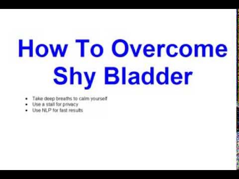 how to cure shy bladder