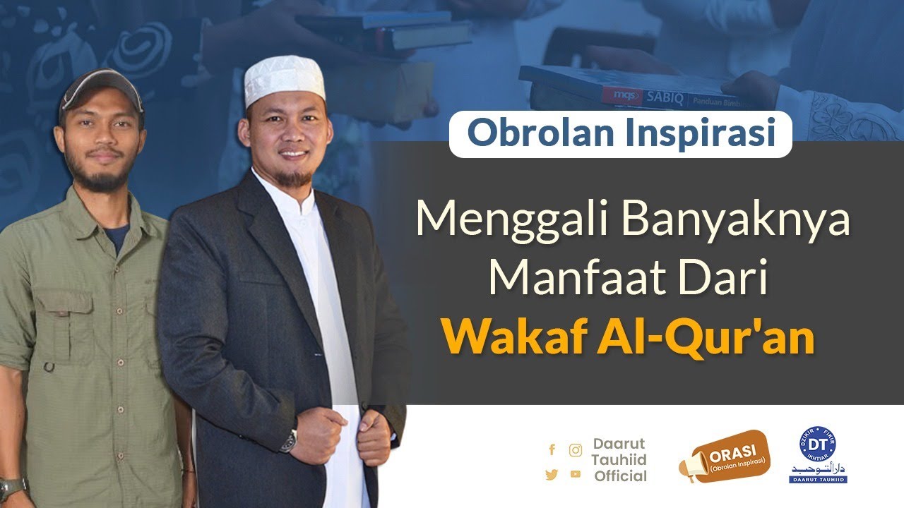 Menggali Banyaknya Manfaat Dari Wakaf Al-Qur'an | Obrolan Inspirasi