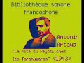 Antonin Artaud : Le rite du Peyotl chez les Tarahumaras (2) Antonin Artaud : Le rite du Peyotl chez les Tarahumaras (2)