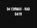 DJ CORMAX - SAD DAYS