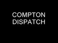 Compton Dispatch