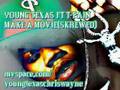 YOUNG TEXAS FT T-PAIN MAKE A MOVIE SCREWED