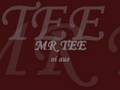 Mr Tee - oi aue