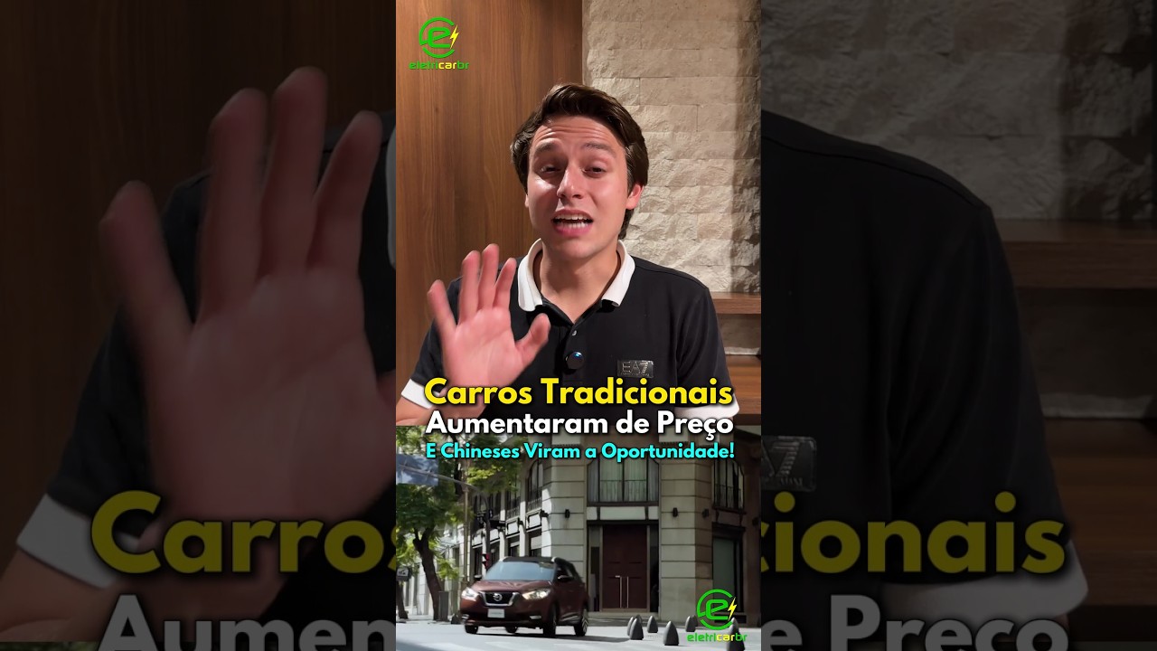 ⚡Carros Tradicionais Aumentaram de Preço e Chineses Viram a Oportunidade!⚡