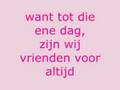 Een Goede Vriend!
