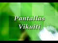 Pantallas Vikuiti