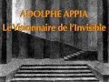 Appia The Visionnary of Invisible