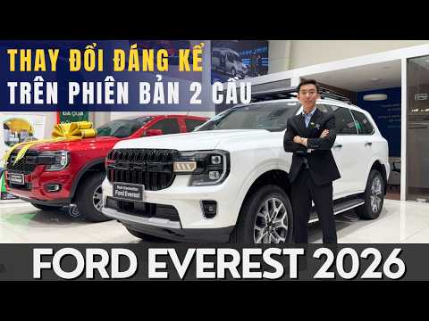 NHỮNG THAY ĐỔI ĐÁNG KỂ CỦA FORD EVEREST PHIÊN BẢN 2 CẦU TRÊN DÒNG SẢN PHẨM MỚI