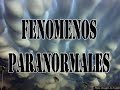 7. Otros - Fenomenos Paranormales